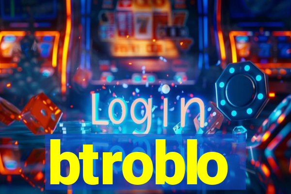 btroblo