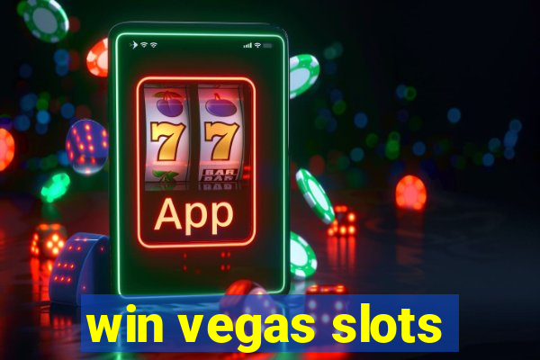 win vegas slots