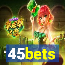 45bets