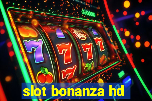 slot bonanza hd