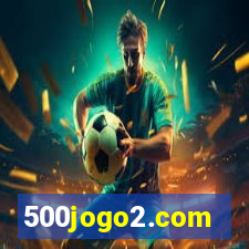 500jogo2.com