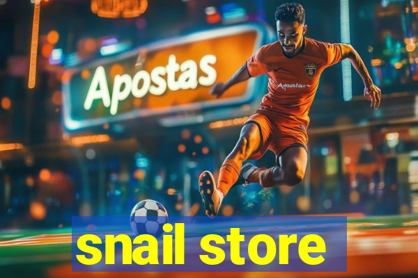 snail store