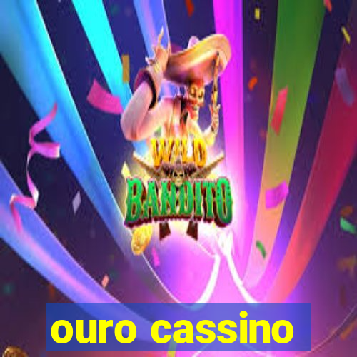 ouro cassino