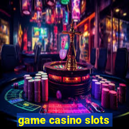 game casino slots