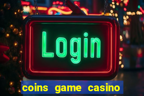 coins game casino no deposit bonus