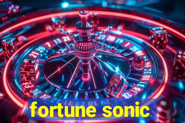 fortune sonic