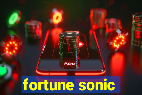 fortune sonic