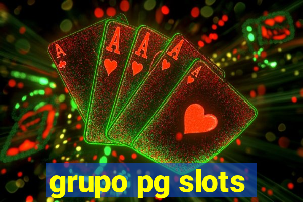 grupo pg slots