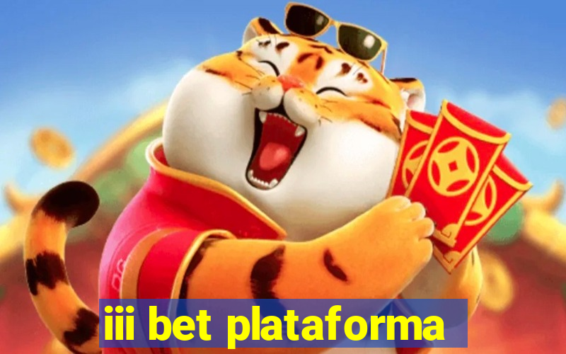 iii bet plataforma