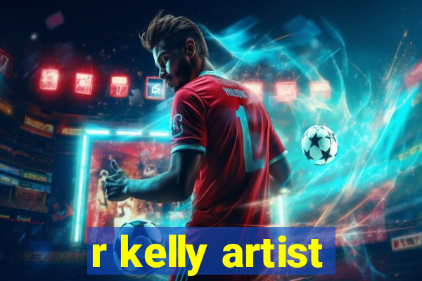 r kelly artist