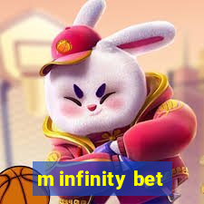 m infinity bet