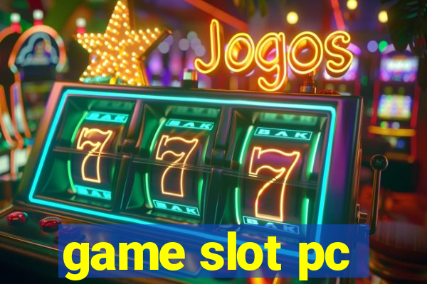 game slot pc