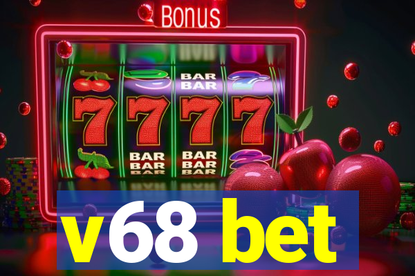 v68 bet