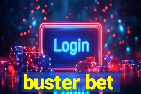 buster bet