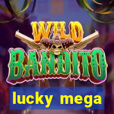 lucky mega