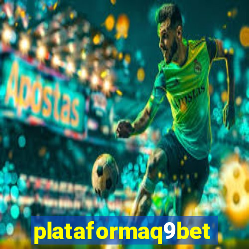 plataformaq9bet