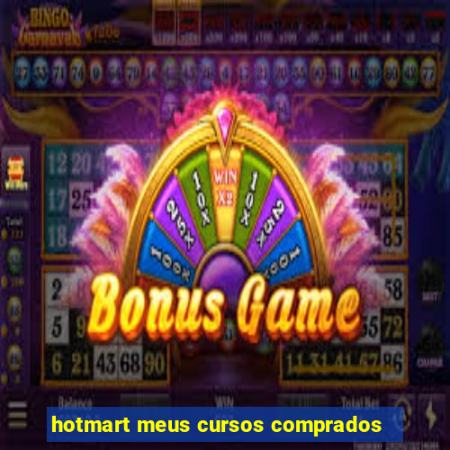 hotmart meus cursos comprados