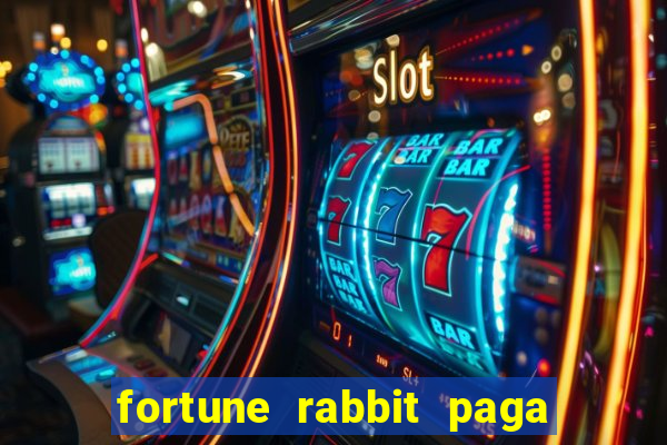 fortune rabbit paga que horas