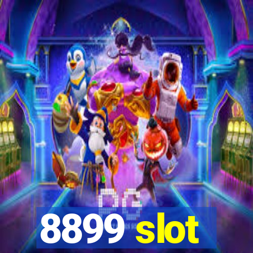 8899 slot