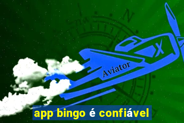 app bingo é confiável