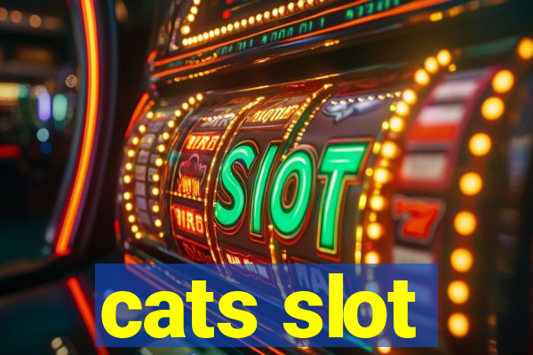 cats slot