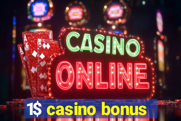 1$ casino bonus