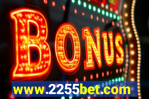 www.2255bet.com