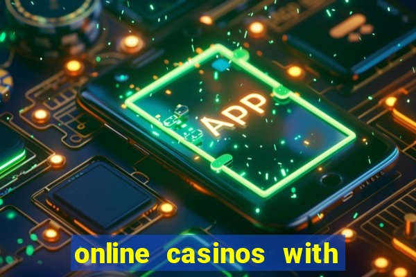 online casinos with real money