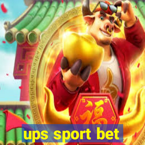 ups sport bet