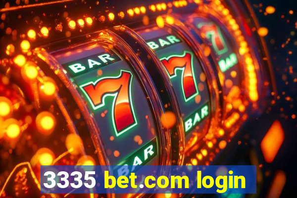 3335 bet.com login