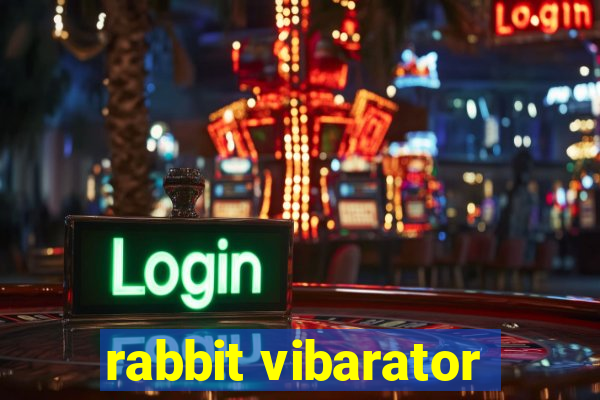 rabbit vibarator