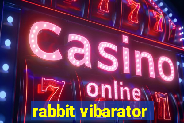 rabbit vibarator