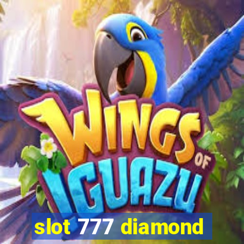 slot 777 diamond