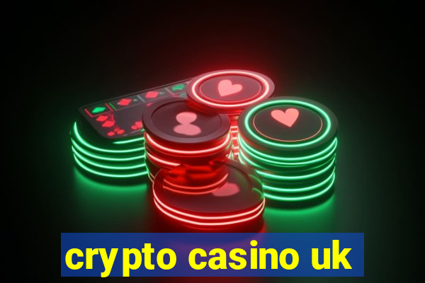 crypto casino uk