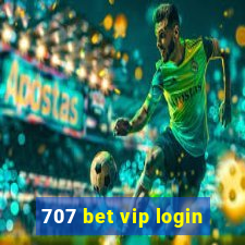 707 bet vip login