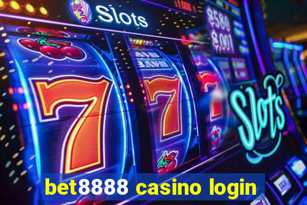 bet8888 casino login