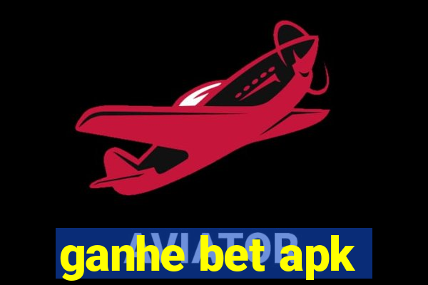 ganhe bet apk