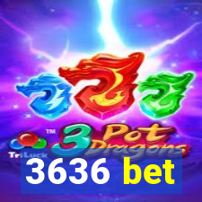 3636 bet