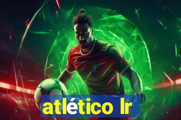 atlético lr