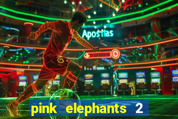 pink elephants 2 slot free play