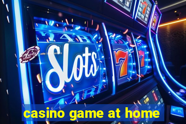 casino game at home