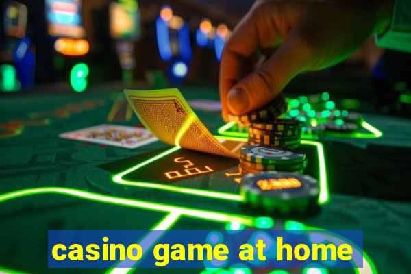 casino game at home