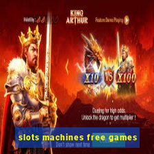 slots machines free games