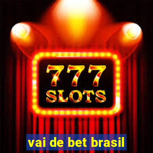 vai de bet brasil