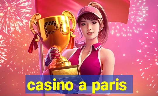 casino a paris