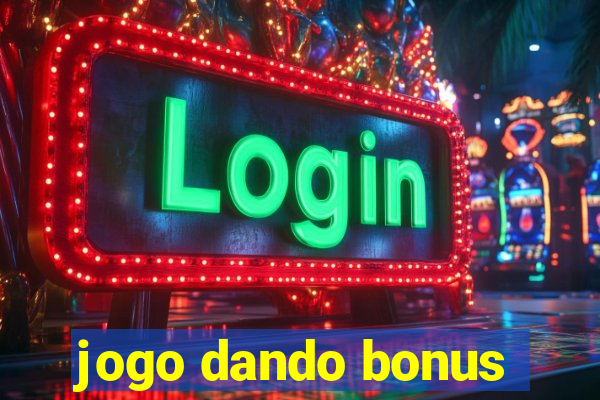 jogo dando bonus