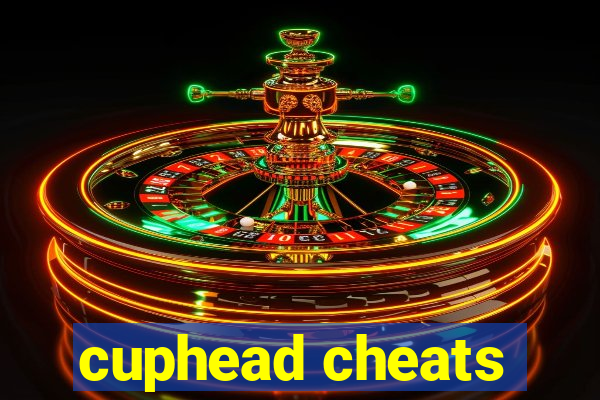 cuphead cheats