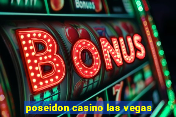 poseidon casino las vegas