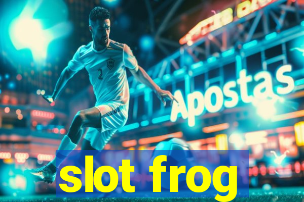 slot frog