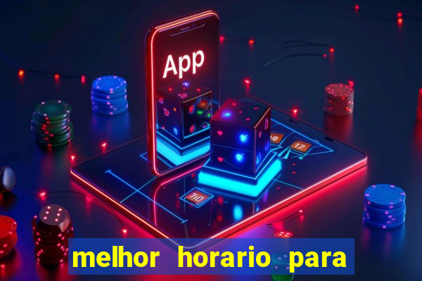 melhor horario para jogar blaze